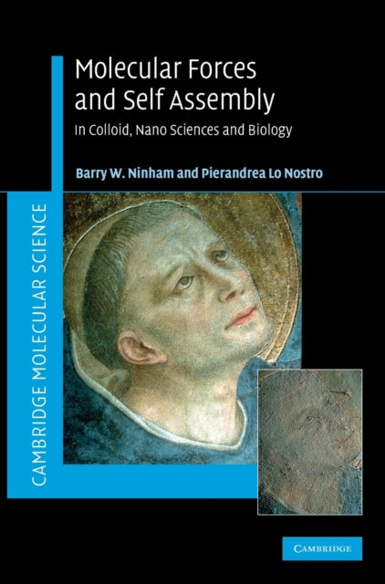 Book cover of: Molecular Forces and Self Assembly. By: B. W. Ninham