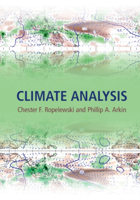 Book cover of: Climate Analysis. By: Chester F. Ropelewski