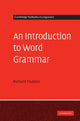 Book cover of: Introduction to Word Grammar. By: Richard A. Hudson