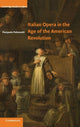 Book cover of: Italian Opera in the Age of the American Revolution. By: Pierpaolo Polzonetti