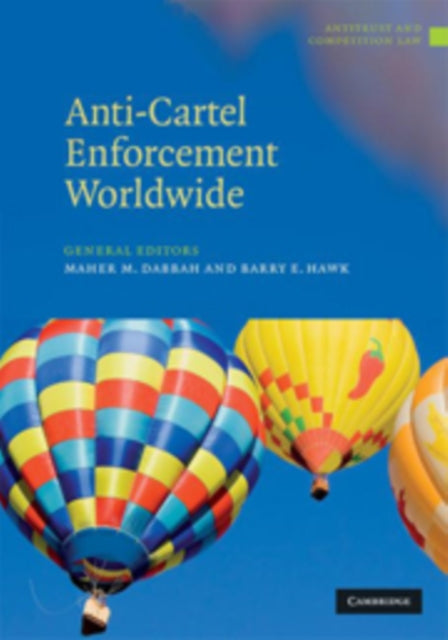 Book cover of: Anti-Cartel Enforcement Worldwide 3 Volume Hardback Set