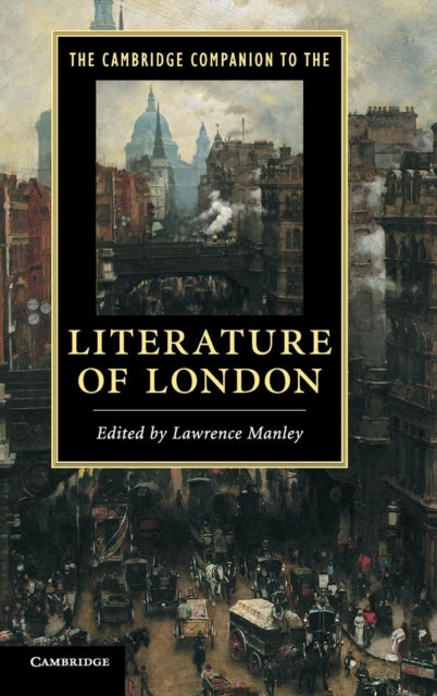 Book cover of: Cambridge Companion to the Literature of London. By: Lawrence Manley