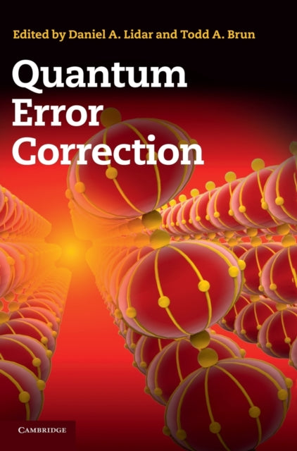 Book cover of: Quantum Error Correction. By: Daniel A. Lidar