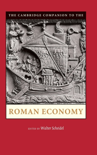 Book cover of: Cambridge Companion to the Roman Economy. By: Walter Scheidel