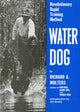 Book cover of: Water Dog. By: Richard Wolters