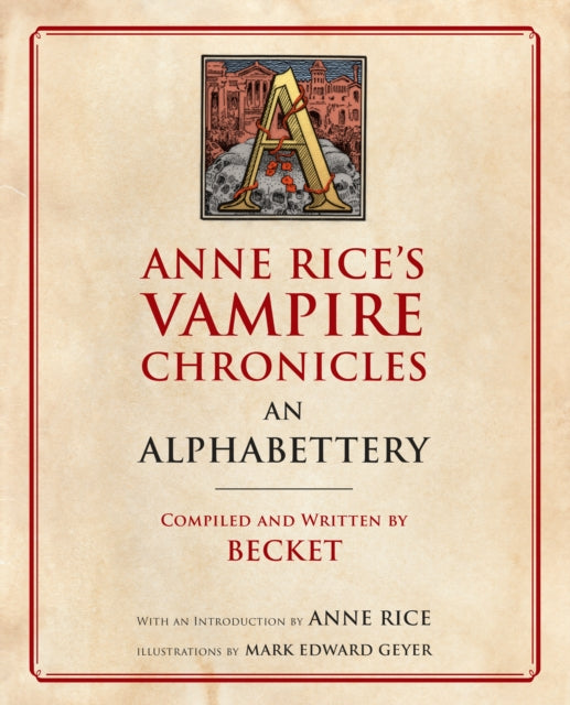 Book cover of: Anne Rice's Vampire Chronicles An Alphabettery. By: Becket
