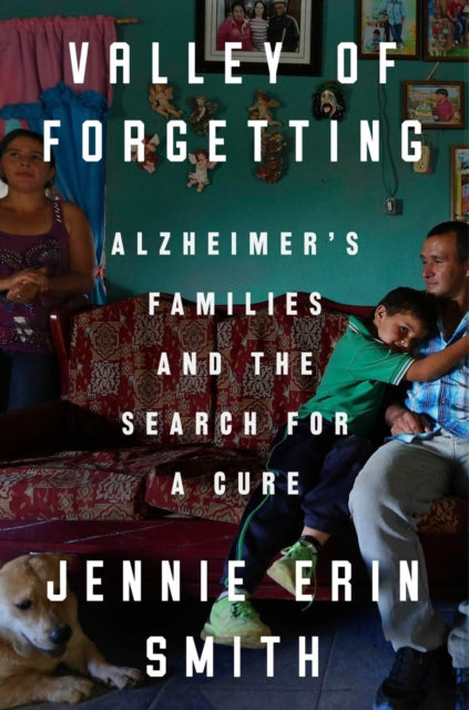 Book cover of: Valley of Forgetting. By: Jennie Erin Smith