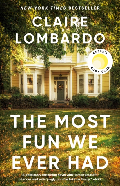 Book cover of: Most Fun We Ever Had. By: Claire Lombardo
