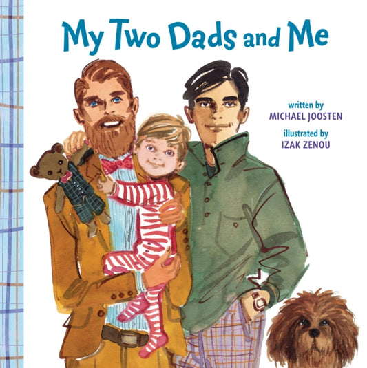 Book cover of: My Two Dads and Me. By: Michael Joosten