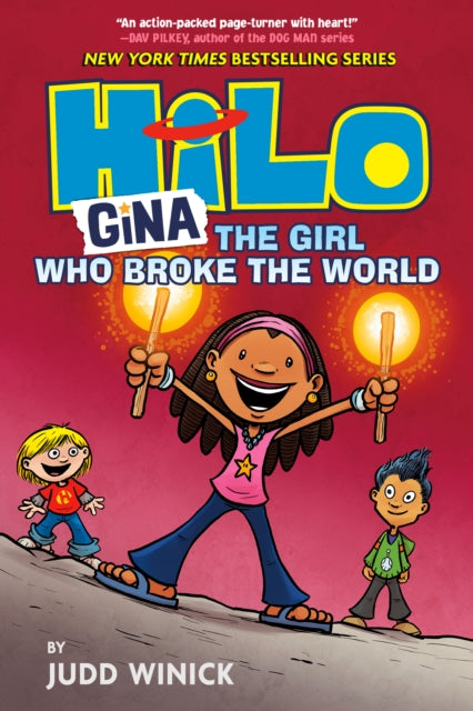 Book cover of: Hilo Book 7: Gina. By: Judd Winick