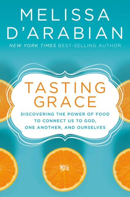 Book cover of: Tasting Grace. By: Melissa d'Arabian