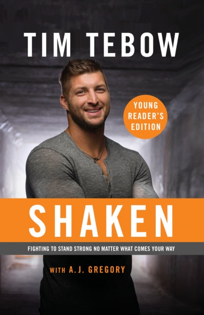 Book cover of: Shaken: Young Reader's Edition. By: Tim Tebow