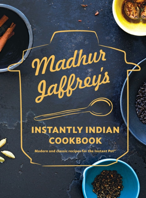 Book cover of: Madhur Jaffrey's Instantly Indian Cookbook. By: Madhur Jaffrey