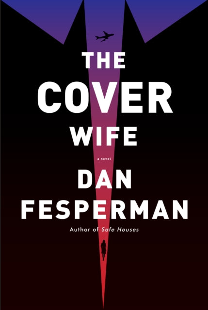 Book cover of: Cover Wife. By: Dan Fesperman