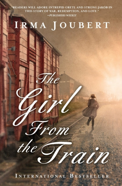 Book cover of: Girl From the Train. By: Irma Joubert