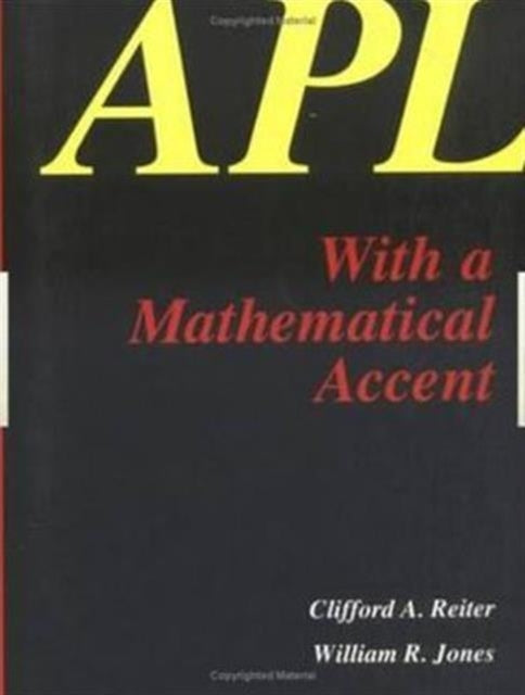 Book cover of: APL with a Mathematical Accent