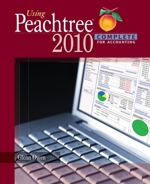 Book cover of: Using Peachtree Complete 2010 for Accounting (with Data File and Accounting CD-ROM)