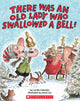 Book cover of: There Was an Old Lady Who Swallowed a Bell