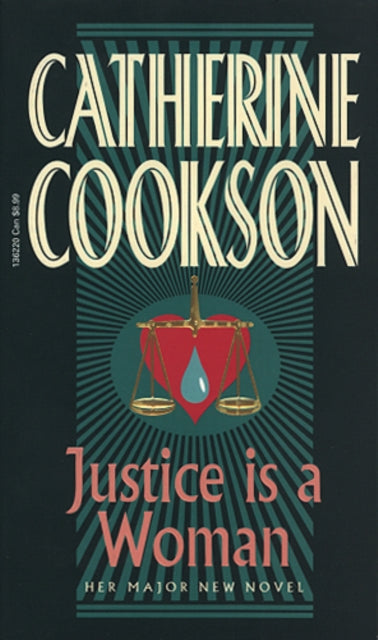 Book cover of: Justice Is A Woman. By: Catherine Cookson