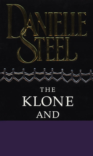 Book cover of: Klone And I. By: Danielle Steel