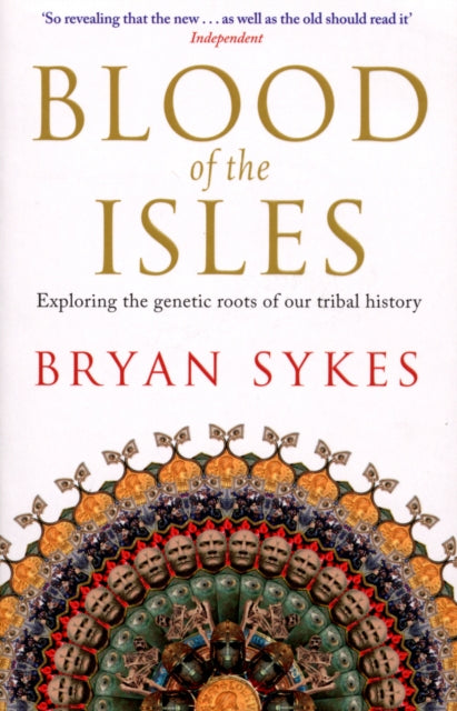 Book cover of: Blood of the Isles. By: Bryan Sykes