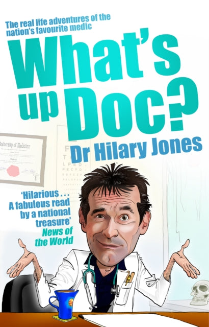 Book cover of: What's Up Doc?. By: Hilary Jones