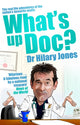 Book cover of: What's Up Doc?. By: Hilary Jones