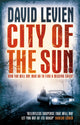Book cover of: City of the Sun. By: David Levien