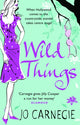 Book cover of: Wild Things. By: Jo Carnegie