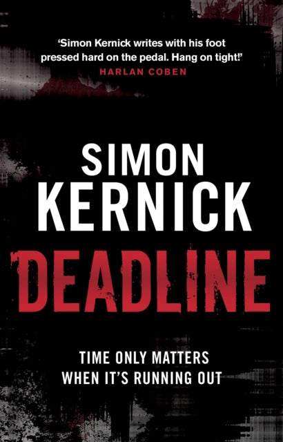 Book cover of: Deadline. By: Simon Kernick