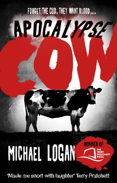 Book cover of: Apocalypse Cow. By: Michael Logan