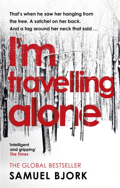 I'm Travelling Alone, (Munch and Kruger Book 1) 9780552170901 Samuel Bjørk