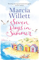 Book cover of: Seven Days in Summer. By: Marcia Willett