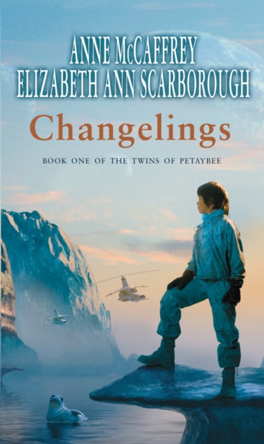 Book cover of: Changelings. By: Anne McCaffrey