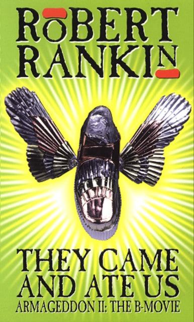 Book cover of: They Came And Ate Us. By: Robert Rankin