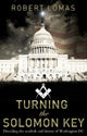 Book cover of: Turning the Solomon Key. By: Robert Lomas
