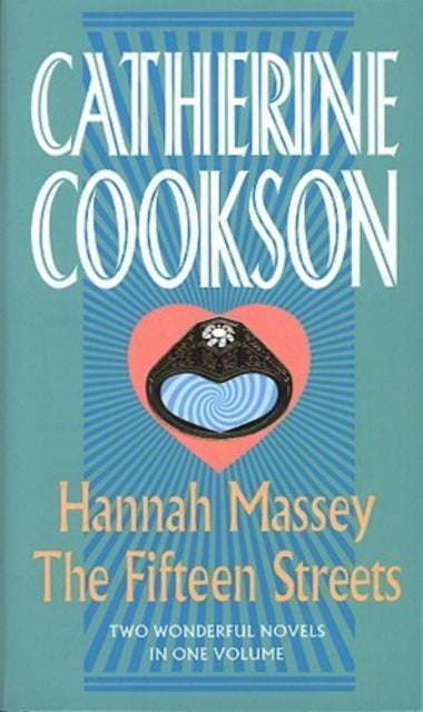 Book cover of: Hannah Massey / The Fifteen Streets. By: Catherine Cookson