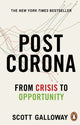 Book cover of: Post Corona. By: Scott Galloway