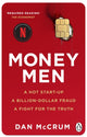 Money Men, A Hot Startup, A Billion Dollar Fraud, A Fight for the Truth 9780552178464 Dan McCrum