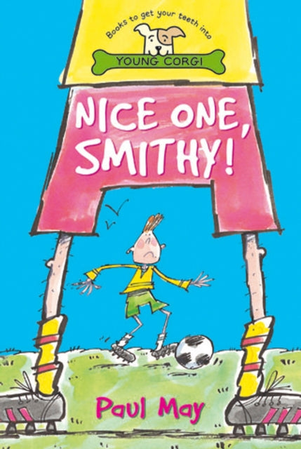 Book cover of: Nice One Smithy!. By: Paul May