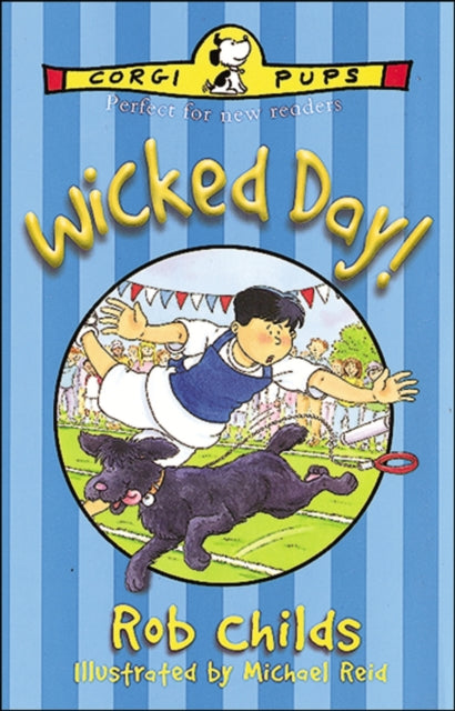 Book cover of: Wicked Day!. By: Rob Childs