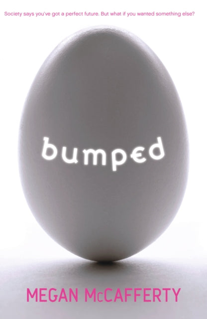 Book cover of: Bumped. By: Megan McCafferty