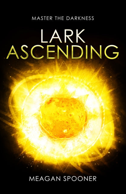 Book cover of: Lark Ascending. By: Meagan Spooner