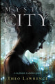 Book cover of: Mystic City. By: Theo Lawrence