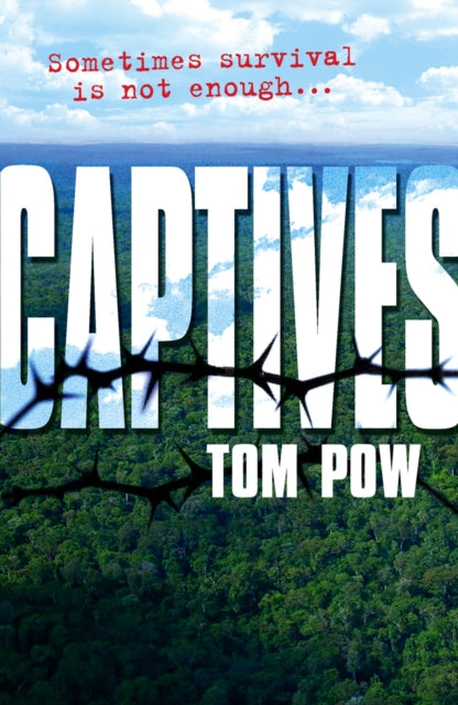 Book cover of: Captives. By: Tom Pow