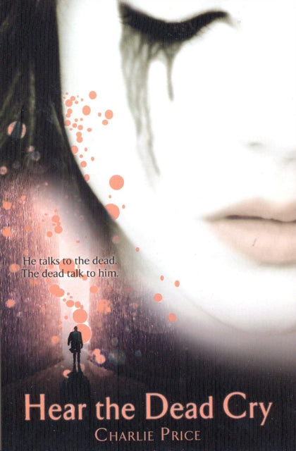 Book cover of: Hear the Dead Cry. By: Charlie Price