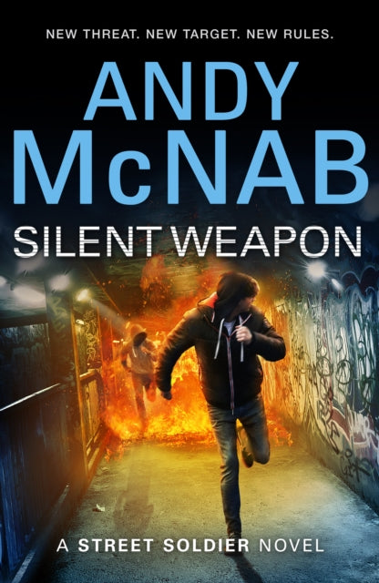 Book cover of: Silent Weapon - a Street Soldier Novel. By: Andy McNab