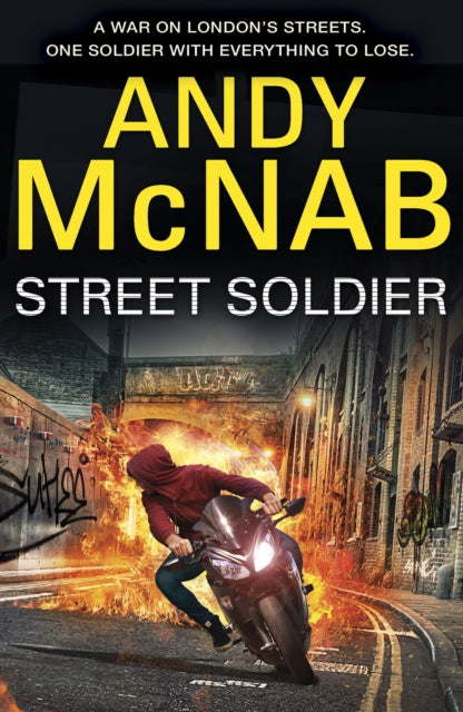 Book cover of: Street Soldier. By: Andy McNab