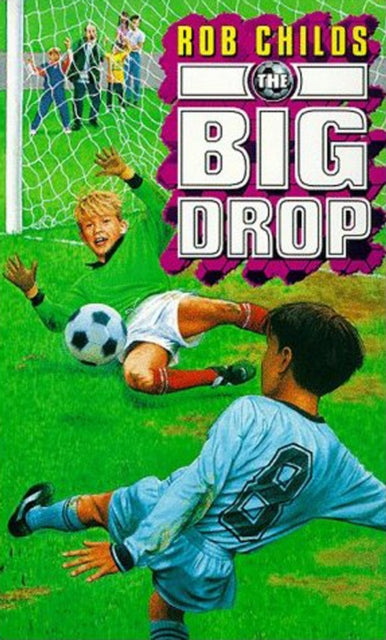 Book cover of: Big Drop. By: Rob Childs