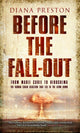 Book cover of: Before the Fall-Out. By: Diana Preston